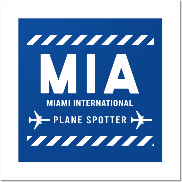 MIA Plane Spotter | Gift Wall Art by ProPlaneSpotter